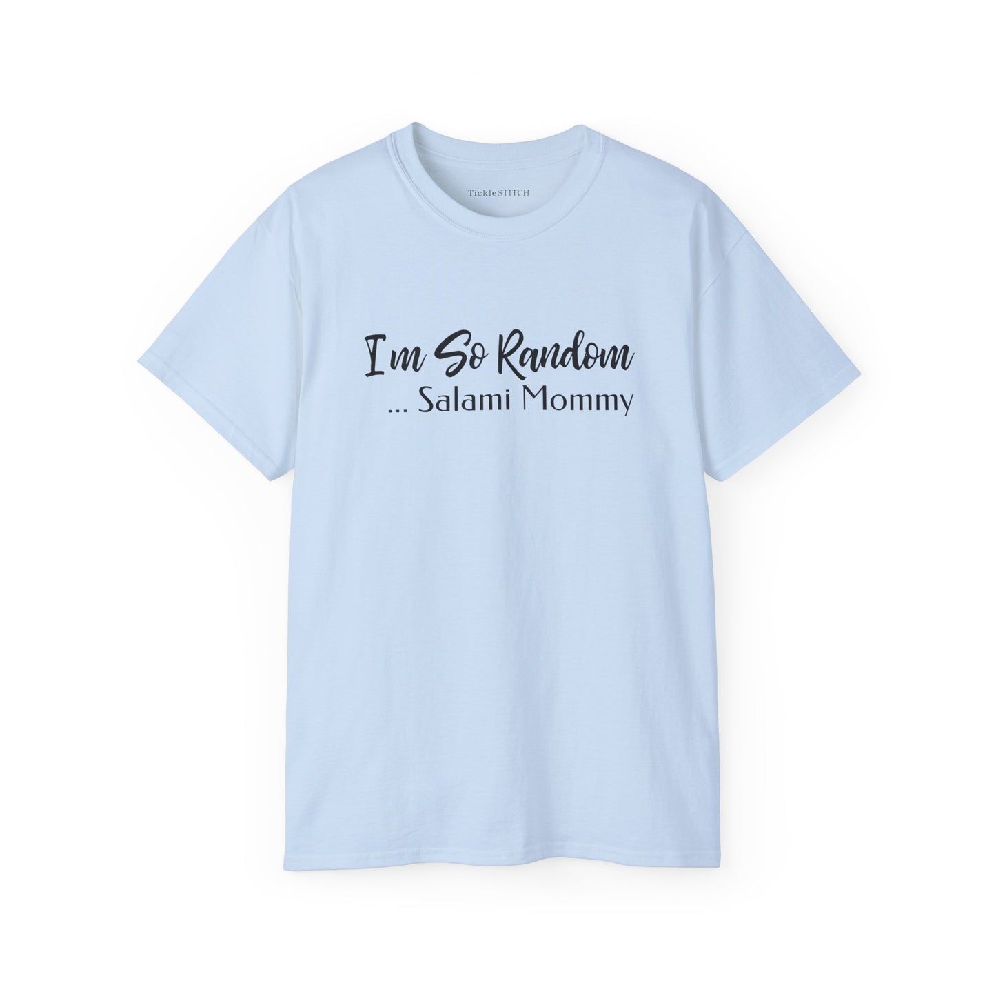 Absurdist Salami Mommy Tee: Funny Random Mom Gift & Novelty Apparel