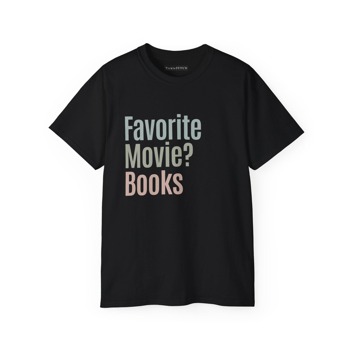 Books Over Movies Humor Tee – Clever Reading Fan Apparel