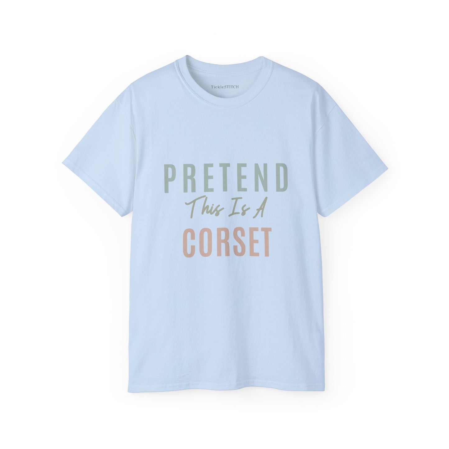 Pretend Corset Fun Tee – Humorous Renaissance Faire Costume Apparel