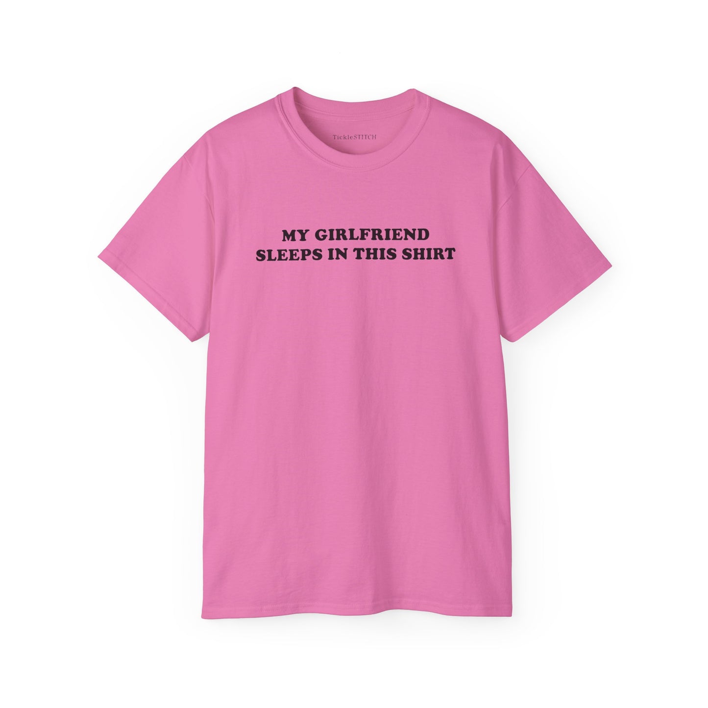 Funny Girlfriend's Favorite Sleep Shirt – Comfy Boyfriend Tee Humor