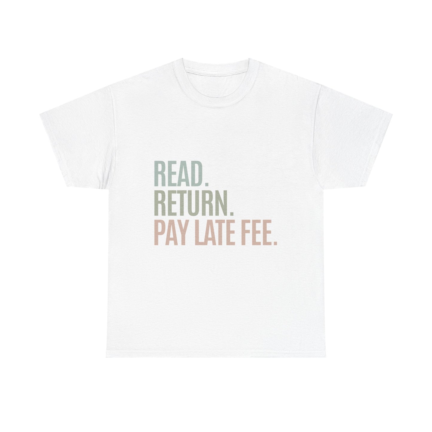 Read Return Pay Late Fee Library Humor Book Lover Problems