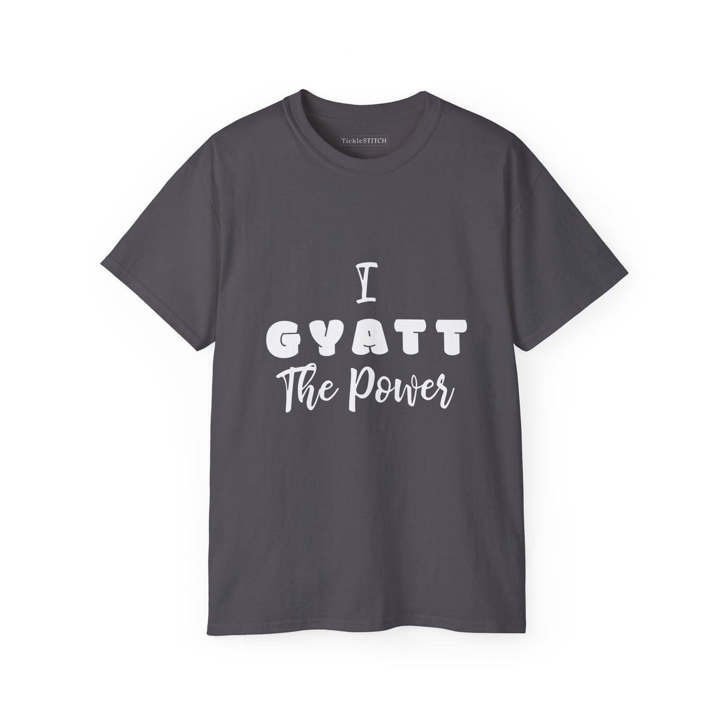 Gyatt Power Funny Shirt – Internet Slang & Body Positive Apparel