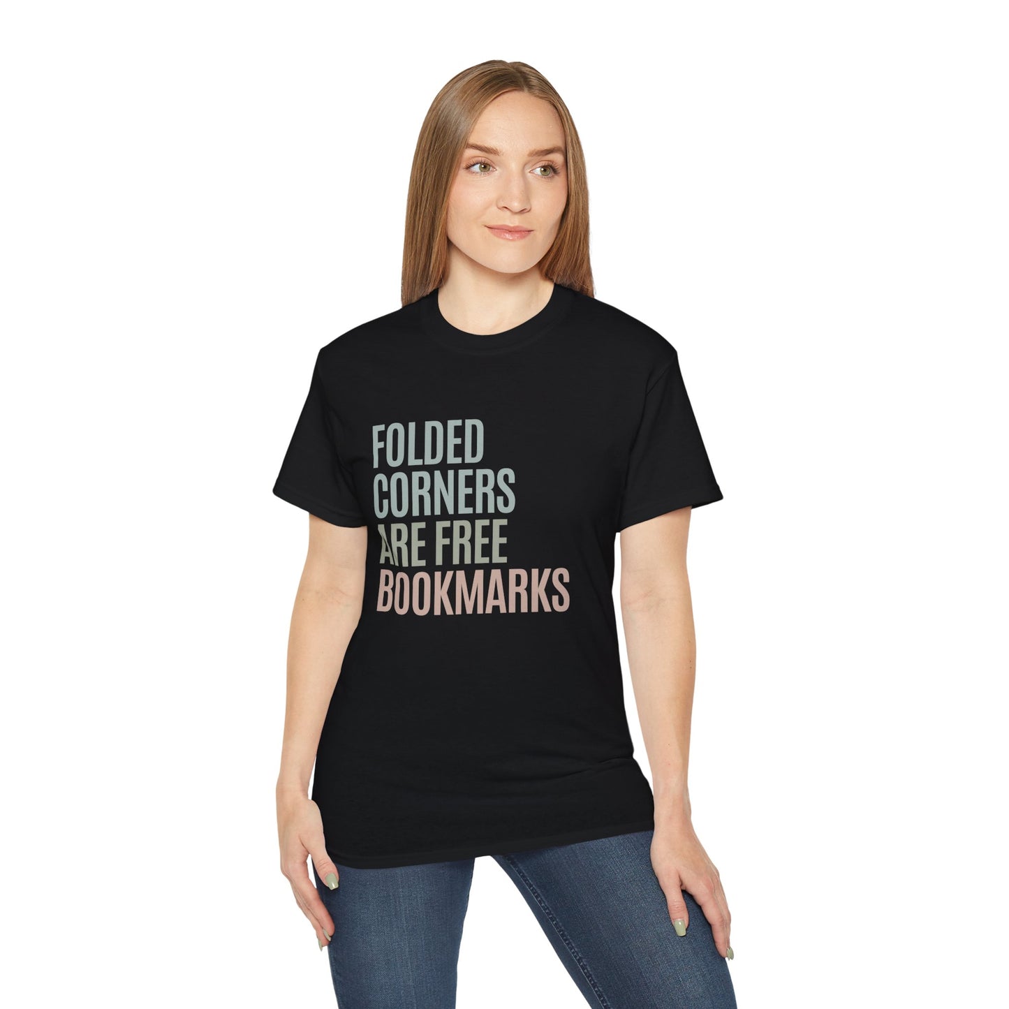 Witty Bookworm Apparel: Folded Corners Are Free Bookmarks Humor Gift