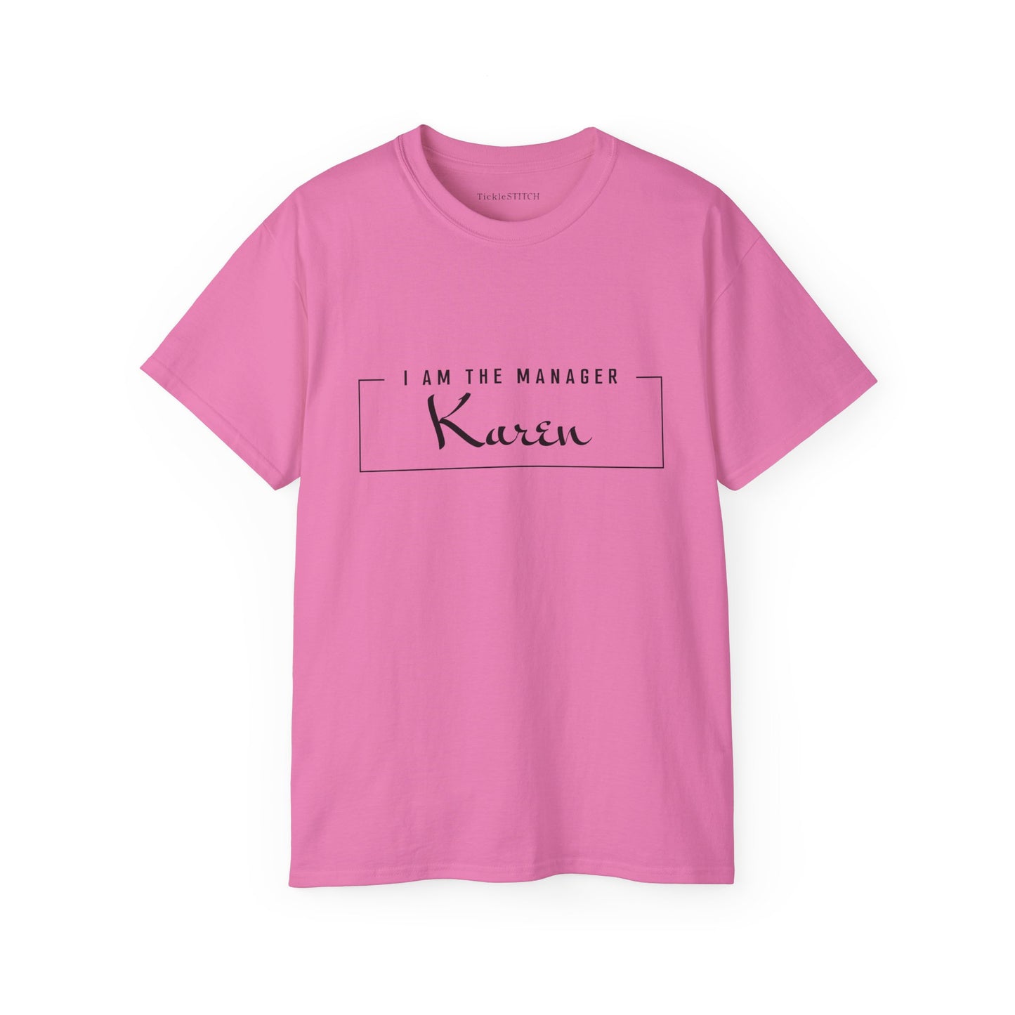 I Am The Manager" Karen Meme Shirt – Funny Retail Humor Apparel