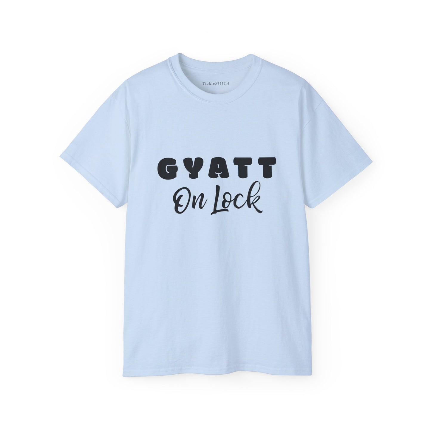 Gyatt On Lock: The Ultimate Gen Z Internet Slang Confidence Shirt
