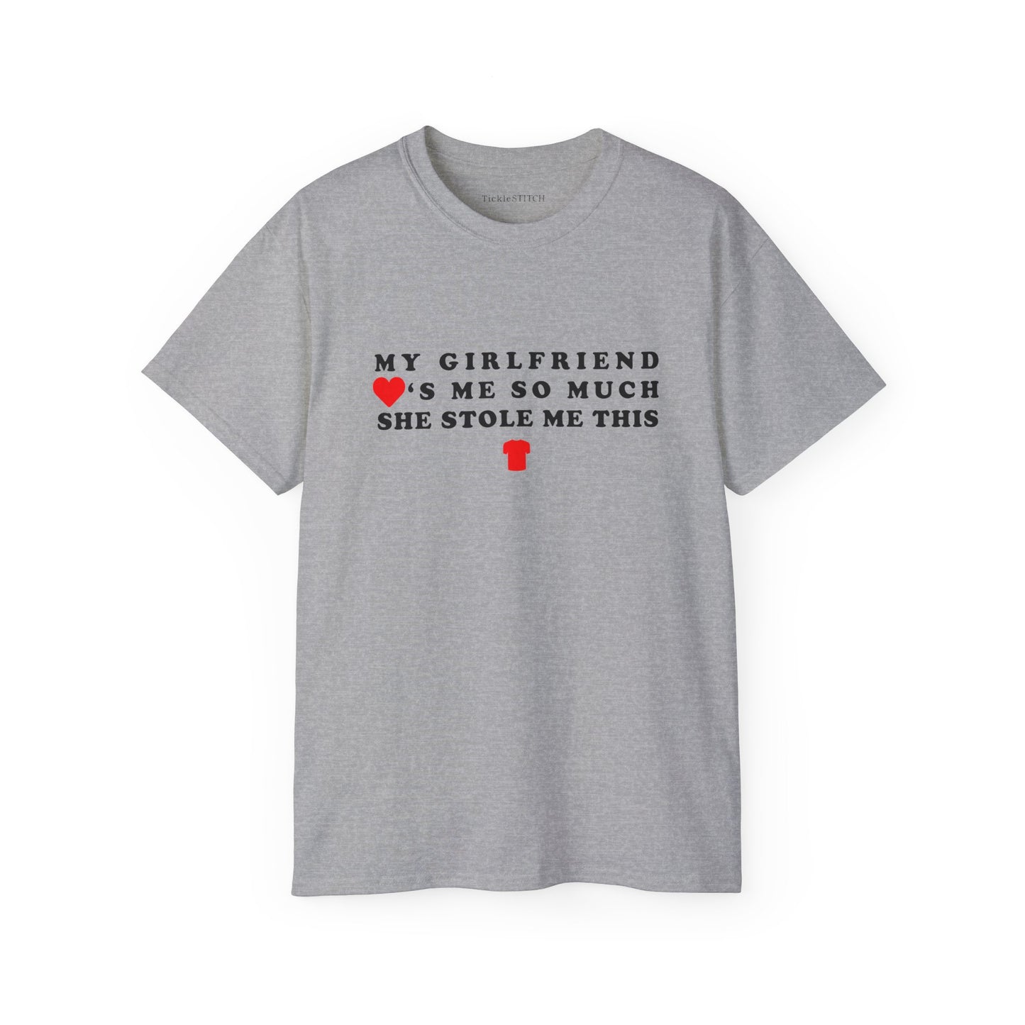My Girlfriend Stole My Shirt – Hilarious Relationship Humor Tee