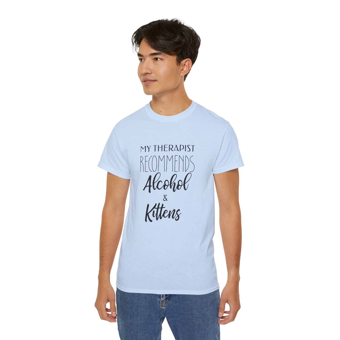 My Therapist Recommends Alcohol and Kittens, Funny Cat Shirt