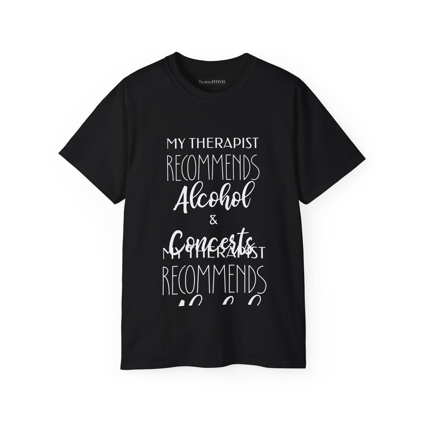 Humorous Therapist Advice Tee: Alcohol, Concerts & Live Music Apparel