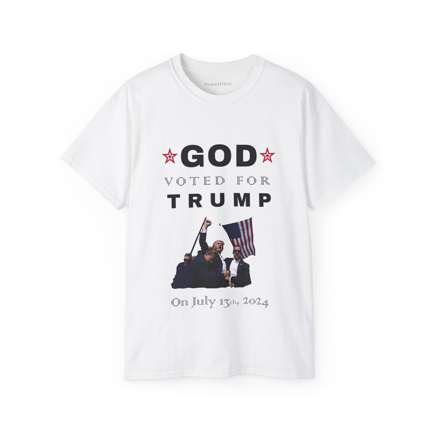 God Voted Trump July 13th – Patriot Conservative Pro-USA Statement Tee