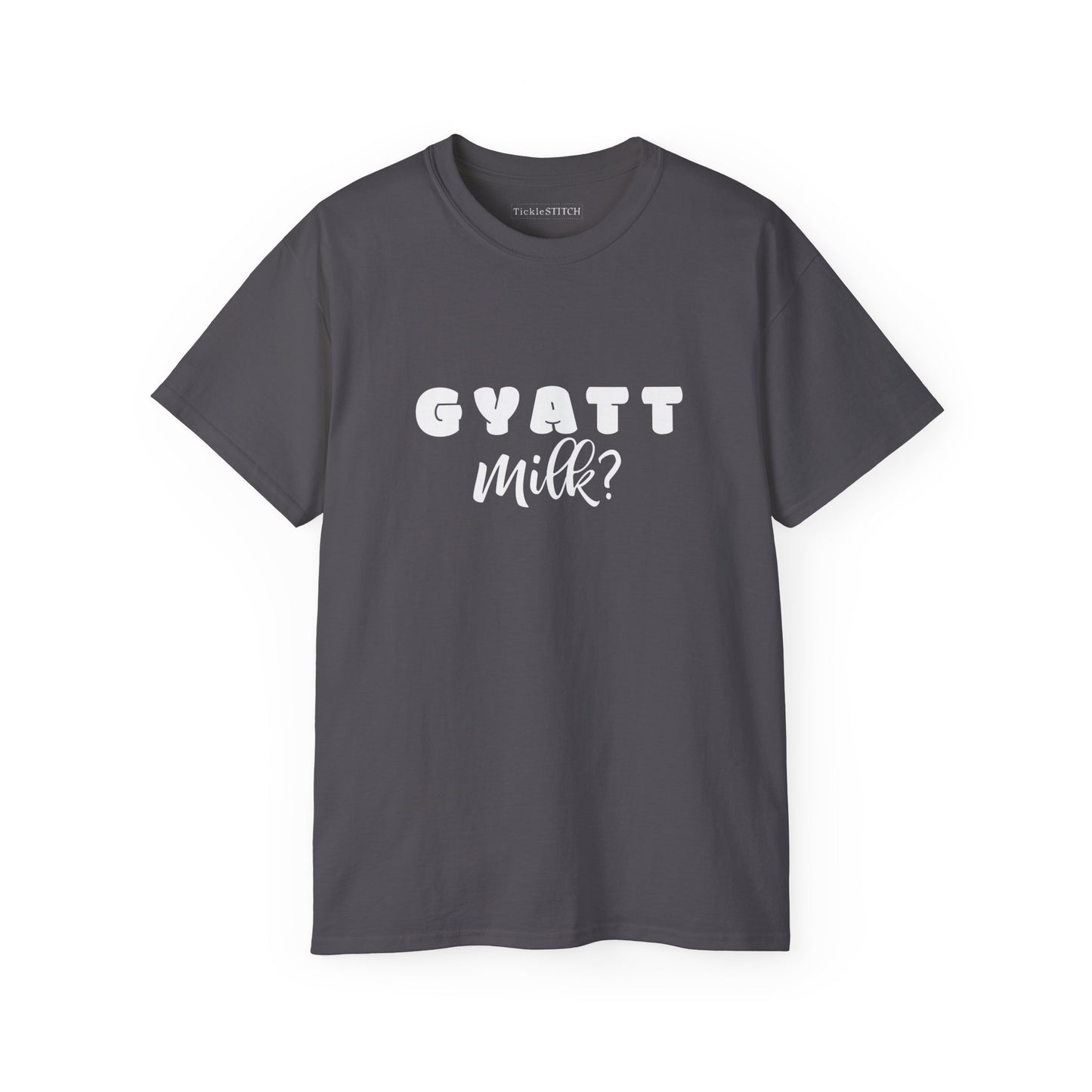 Gyatt Milk Gen Z Meme Humor Tee – Funny Body Positive Apparel