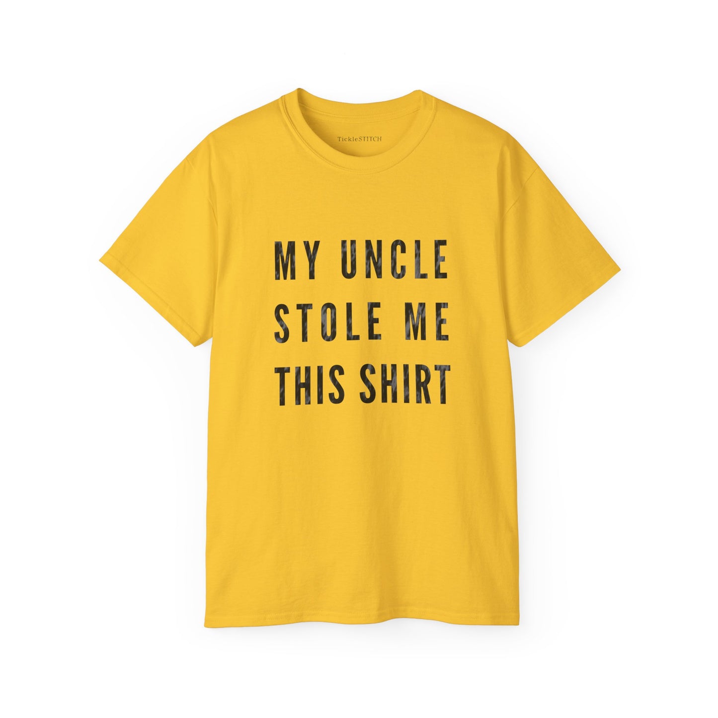 My Uncle Stole Me This Shirt – Funny Family Gag Gift for Nephew/Niece