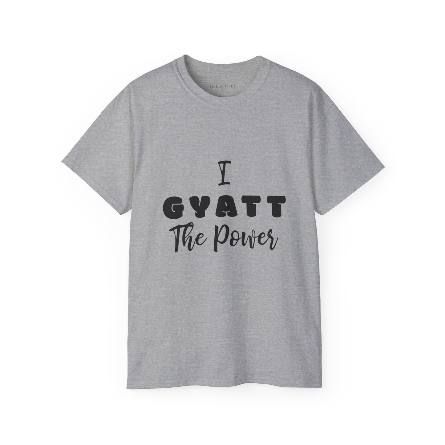 Gyatt Power Funny Shirt – Internet Slang & Body Positive Apparel