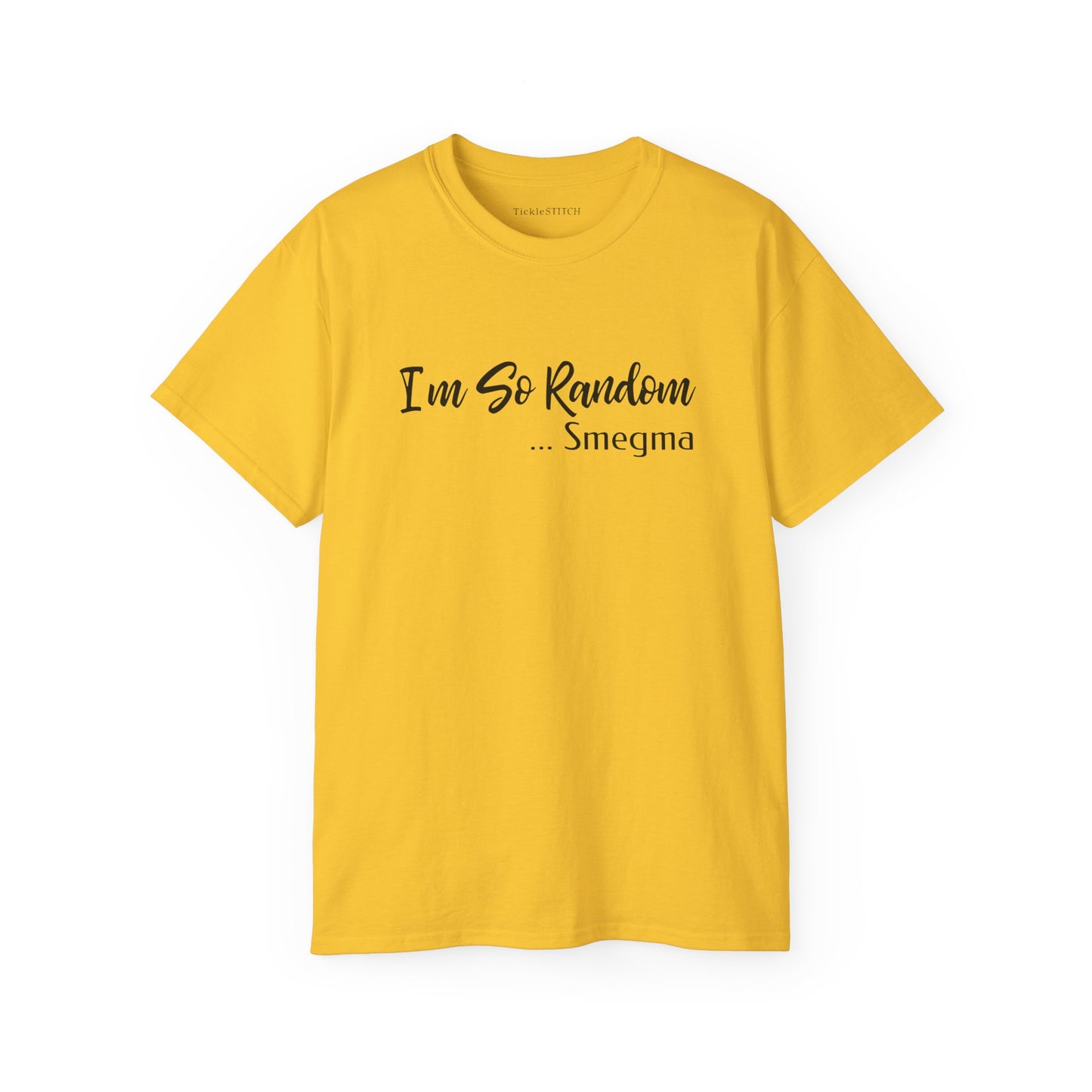 Controversial Smegma Shirt | Absurd Random Humor Offensive Tee