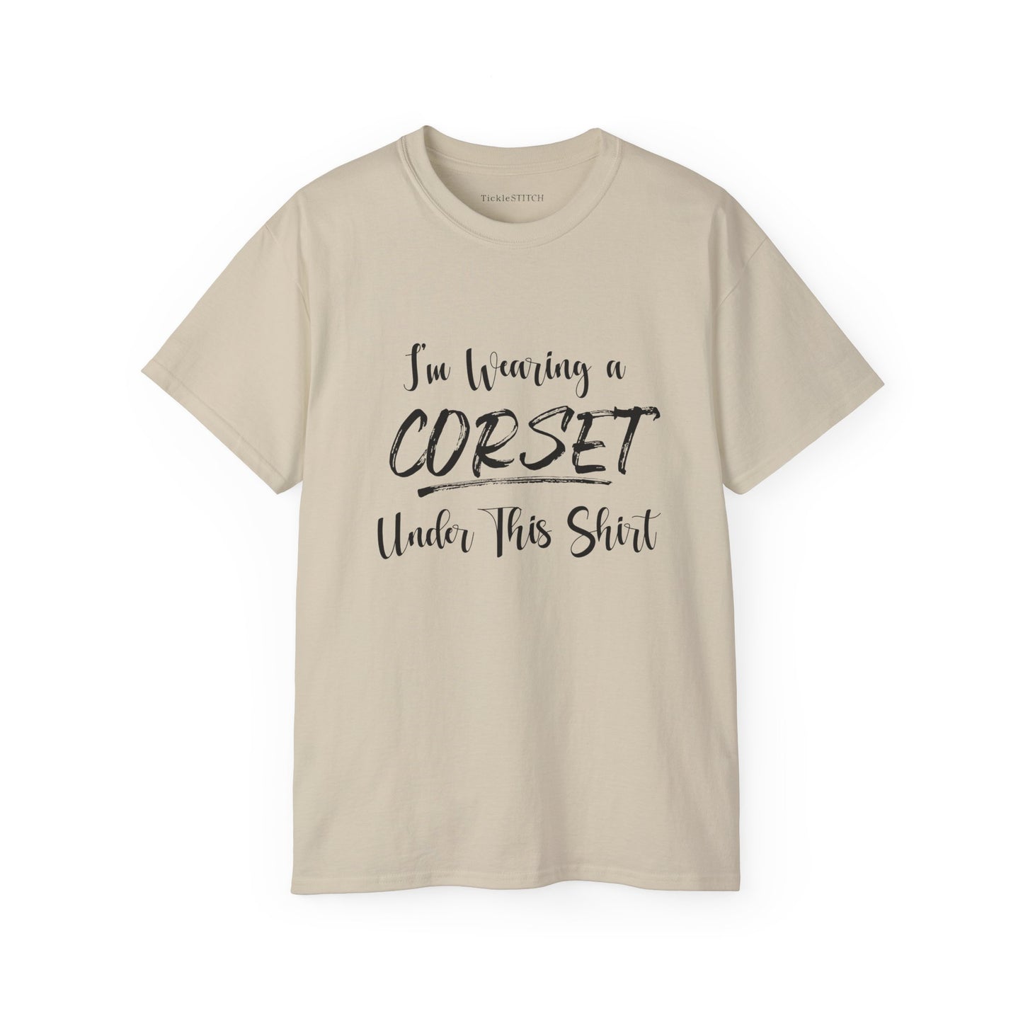 I'm Wearing a Corset Under This Shirt Vintage Style Humor Apparel