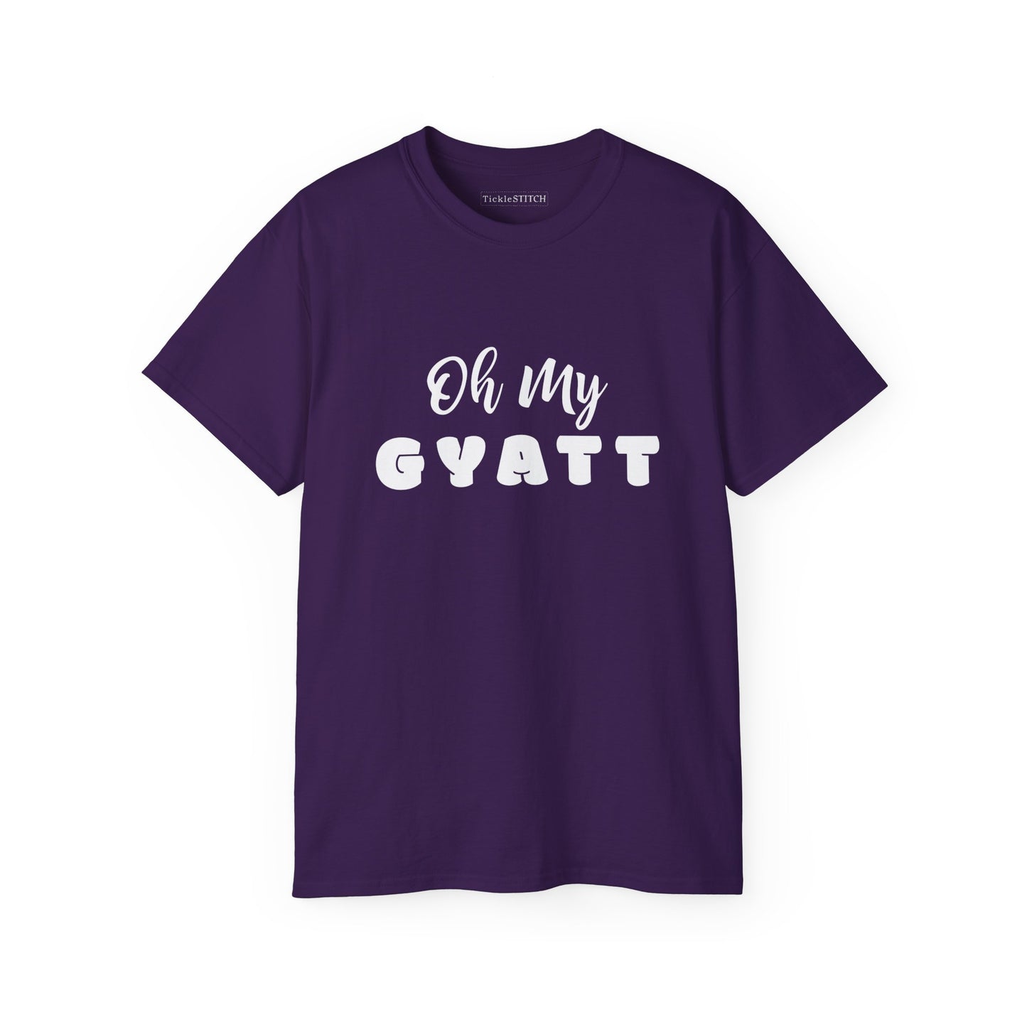 Oh My Gyatt Funny Gen Z Slang Tee – Humorous Body Positive Apparel
