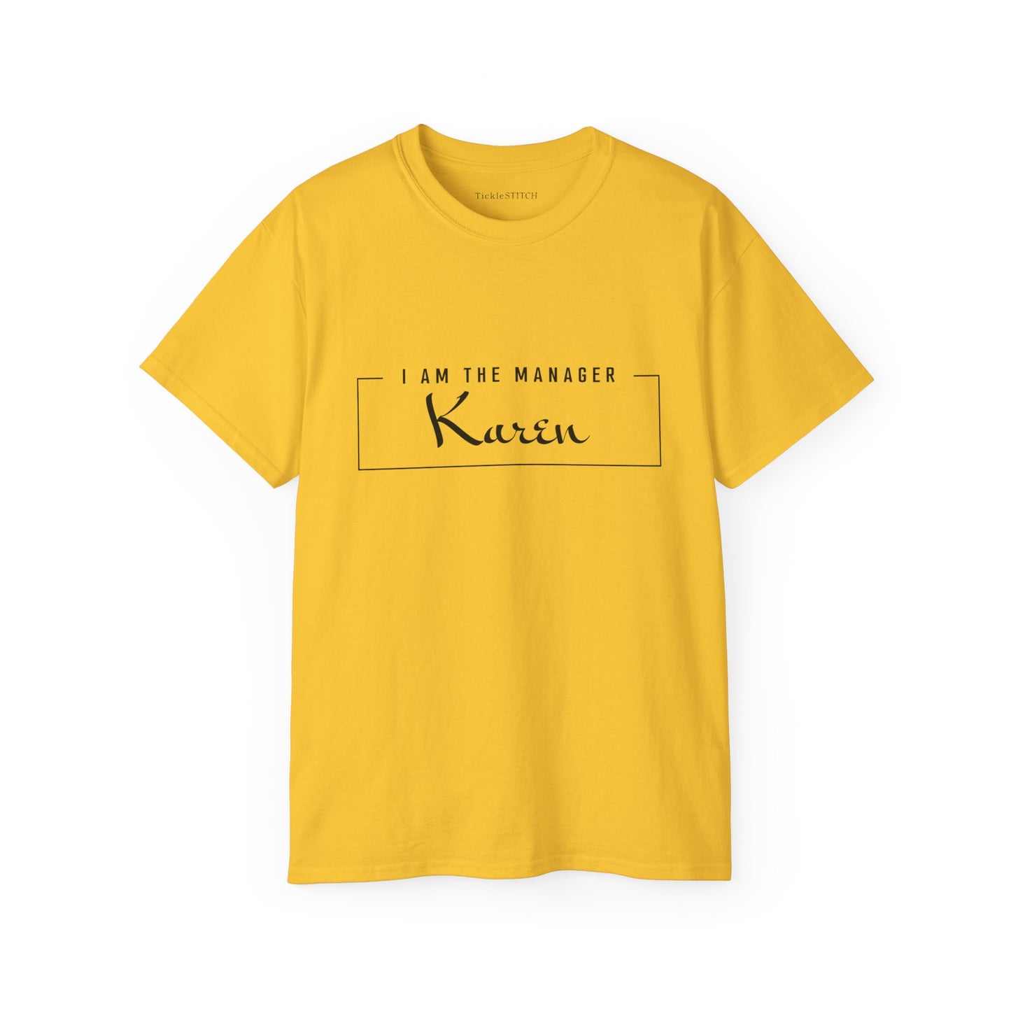 I Am The Manager Karen, Dear Karen Shirt, Gifts for Karen