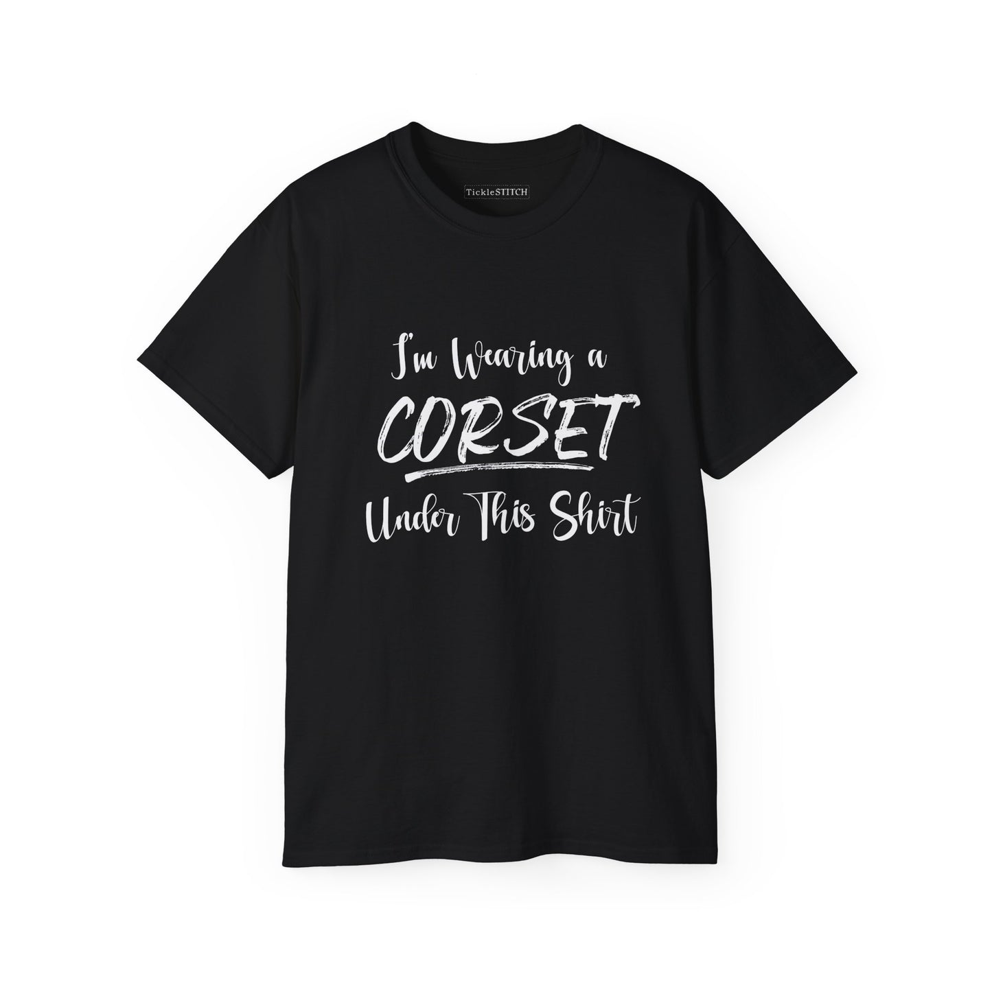 I'm Wearing a Corset Under This Shirt Vintage Style Humor Apparel