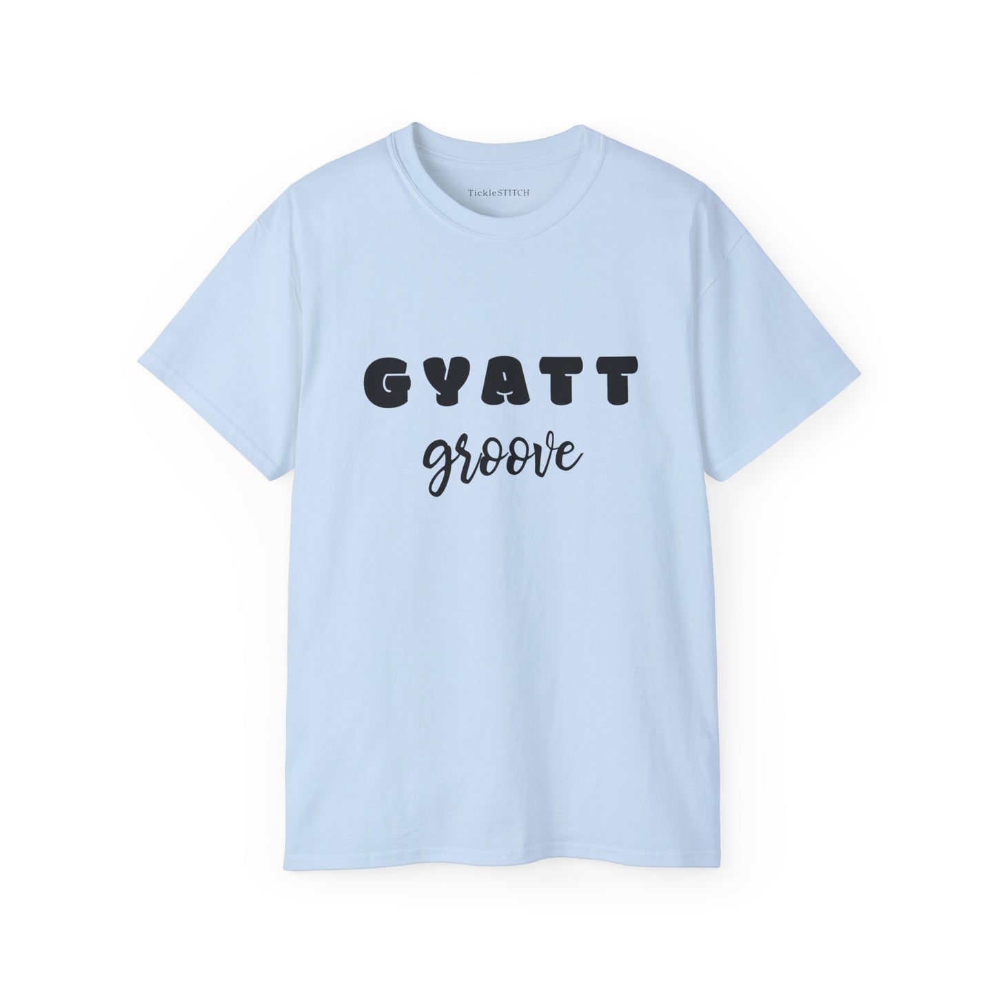 Gyatt Groove Flow Tee: Boost Confidence, Own Your Moves & Style