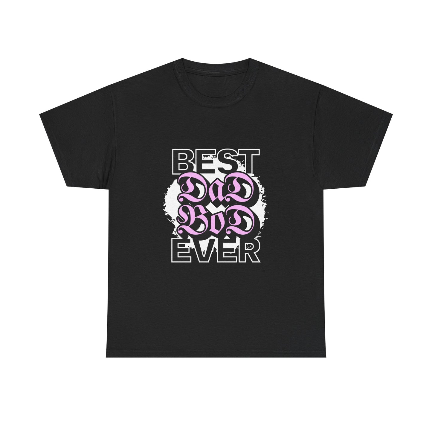 Celebrate Your Dad Bod Pride with This Best Dad Bod Ever Shirt