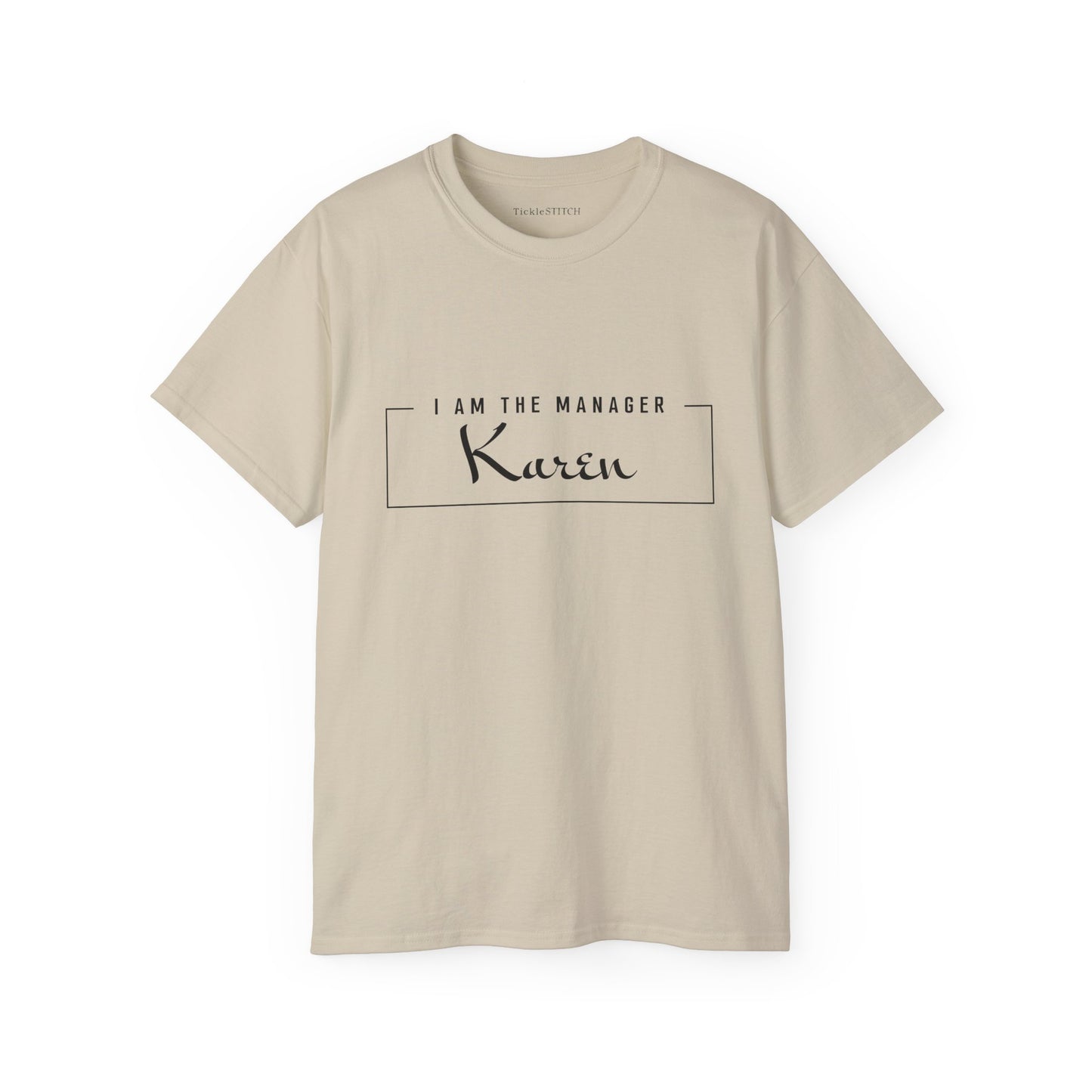 I Am The Manager" Karen Meme Shirt – Funny Retail Humor Apparel