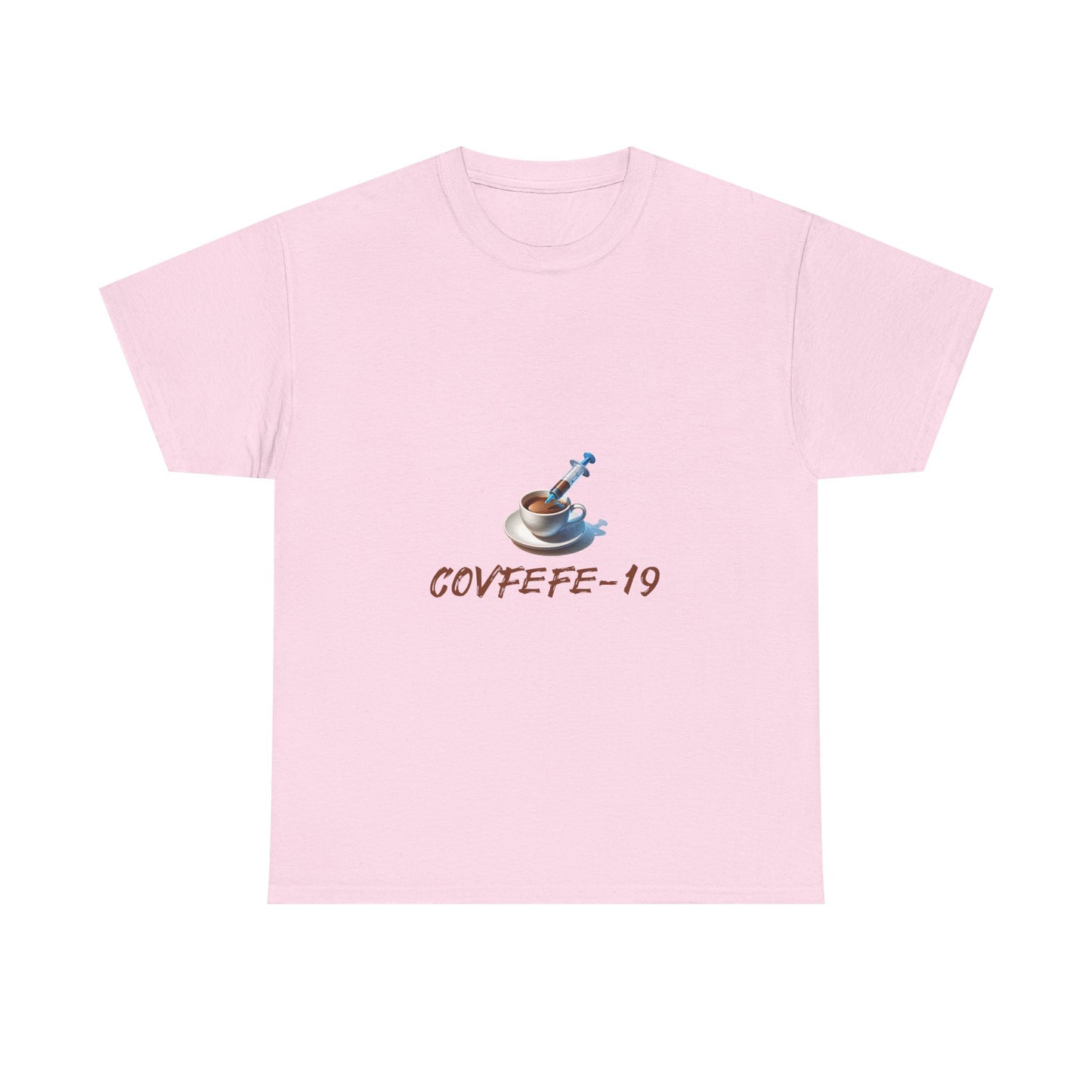 The Covfefe-19 Covid and Coffee Humor Graphic T-Shirt for Drinkers