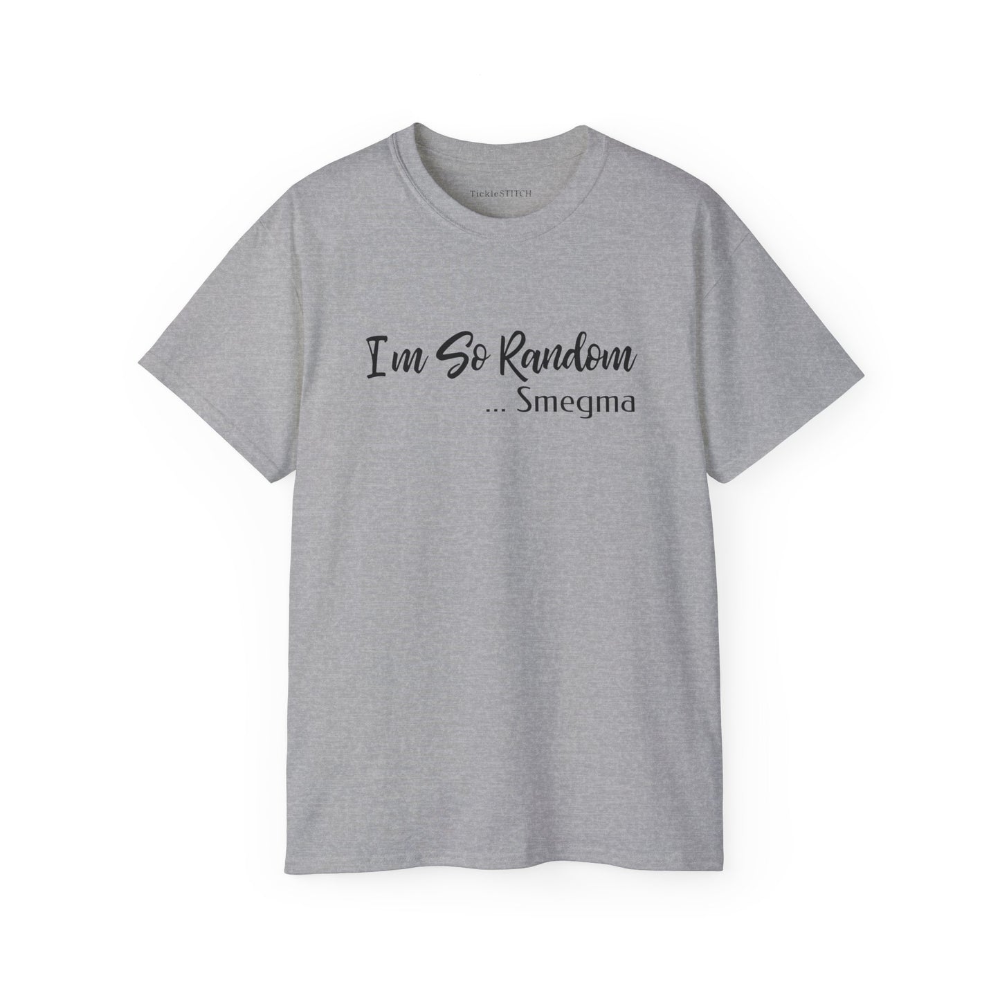 Controversial Smegma Shirt | Absurd Random Humor Offensive Tee