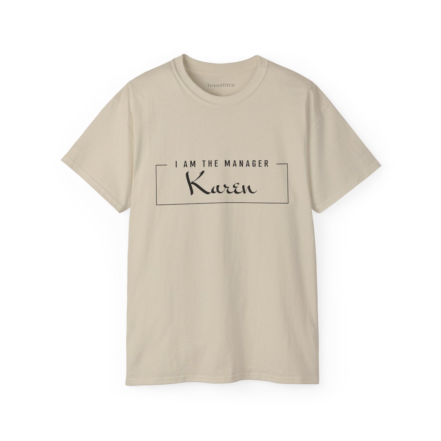 I Am The Manager Karen, Dear Karen Shirt, Gifts for Karen