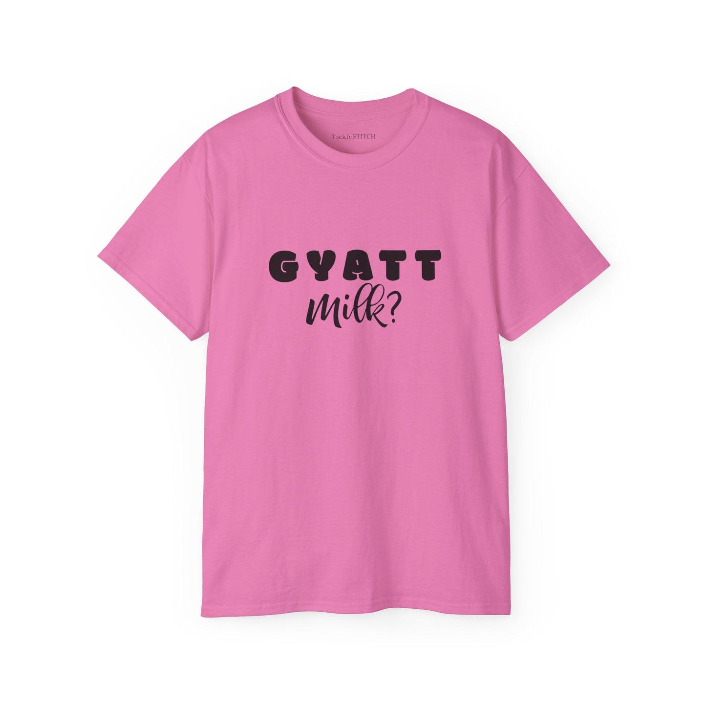 Gyatt Milk Gen Z Meme Humor Tee – Funny Body Positive Apparel
