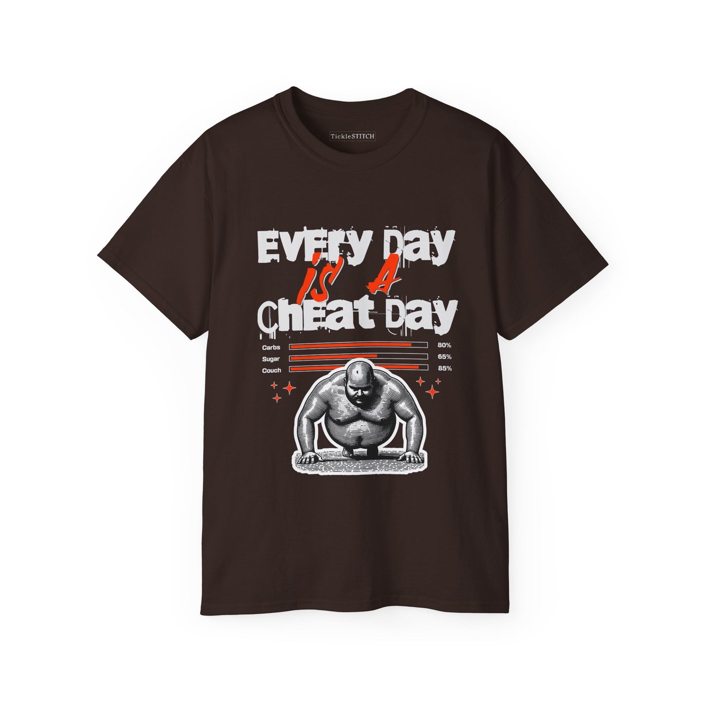 Every Day Is A Cheat Day: Funny Gym & Foodie Workout Humor Tee