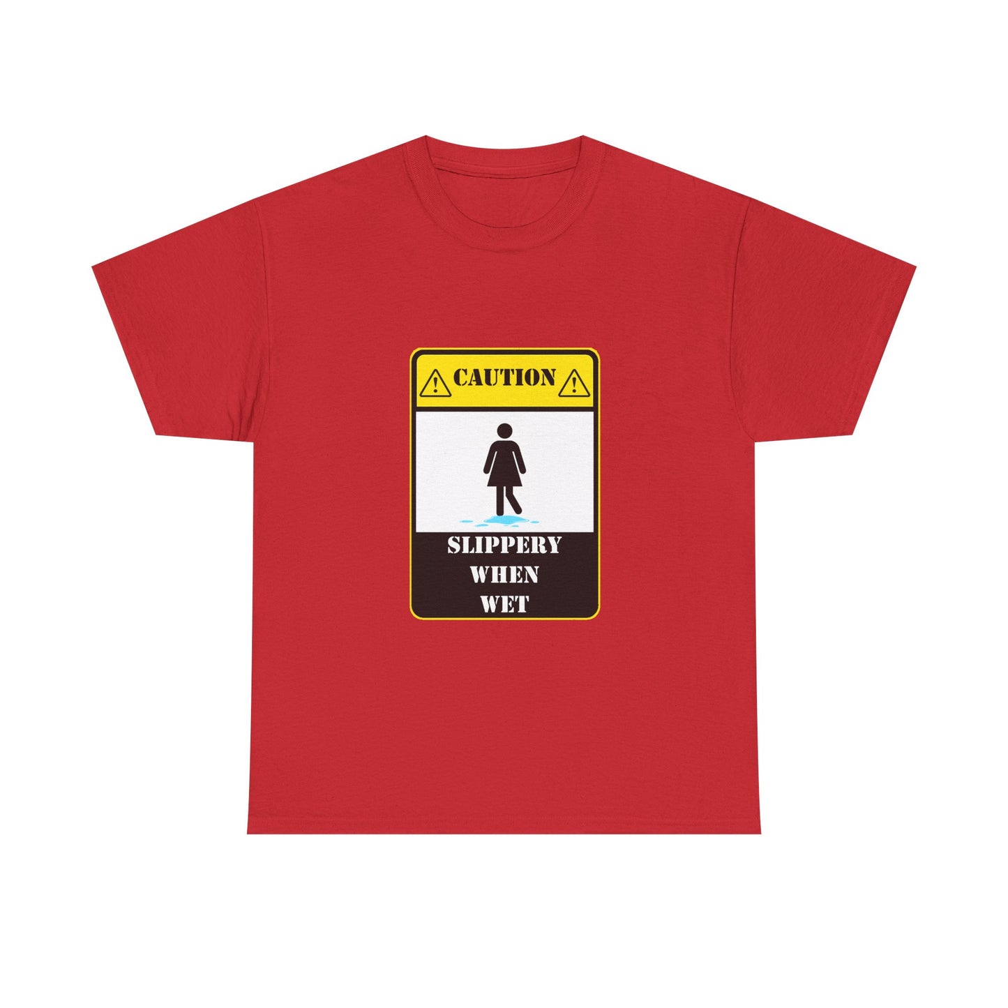 Slippery When Wet Adult Humor T-Shirt for Edgy Comedy Fans