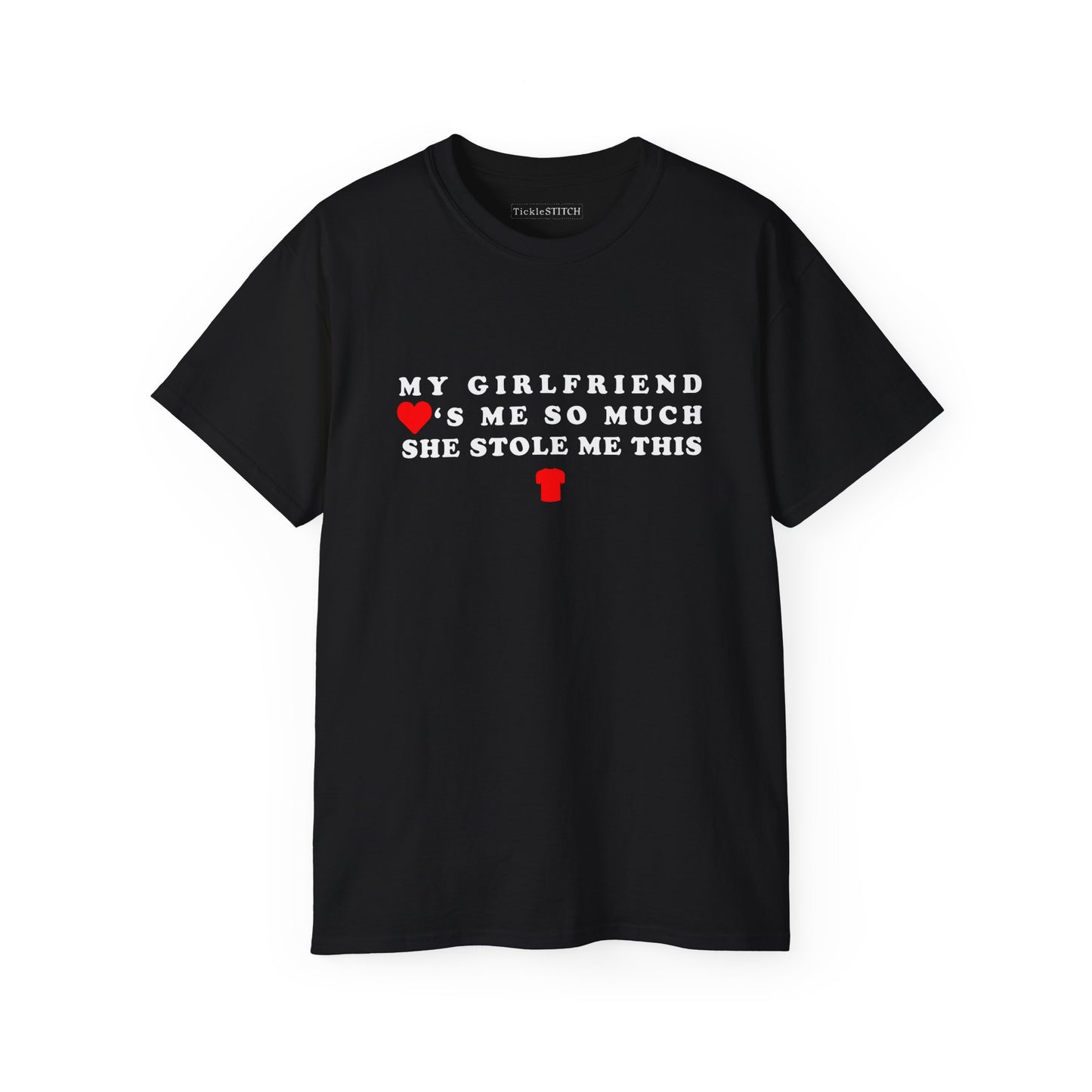 My Girlfriend Stole My Shirt – Hilarious Relationship Humor Tee