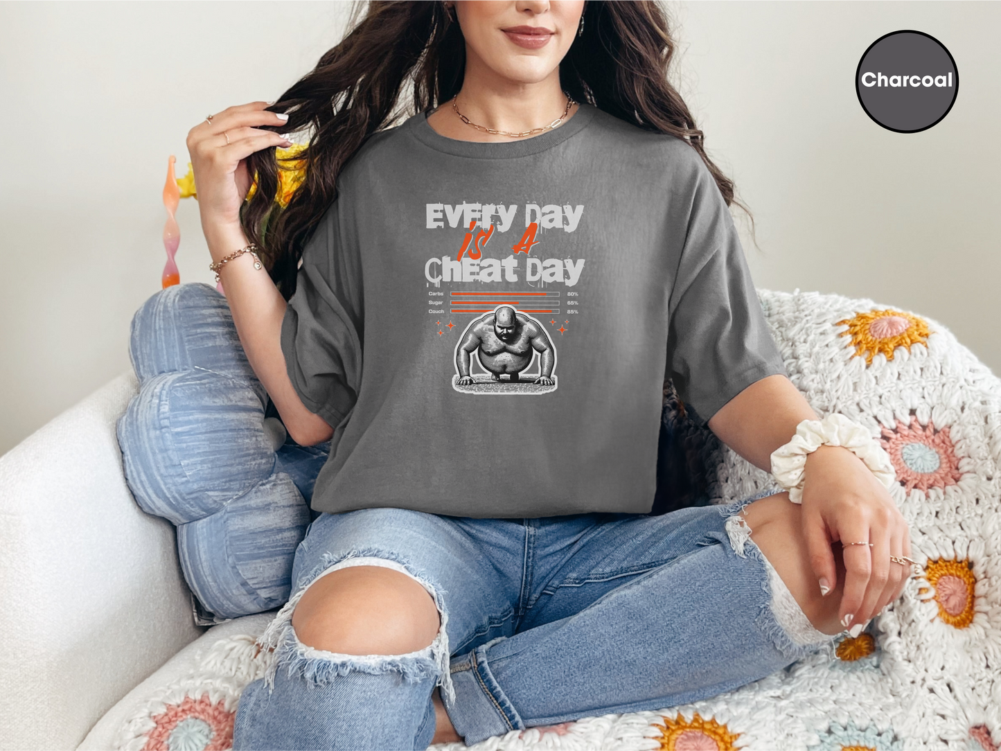 Every Day Is A Cheat Day: Funny Gym & Foodie Workout Humor Tee