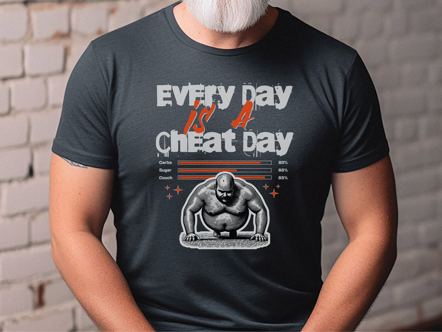 Every Day Is A Cheat Day: Funny Gym & Foodie Workout Humor Tee