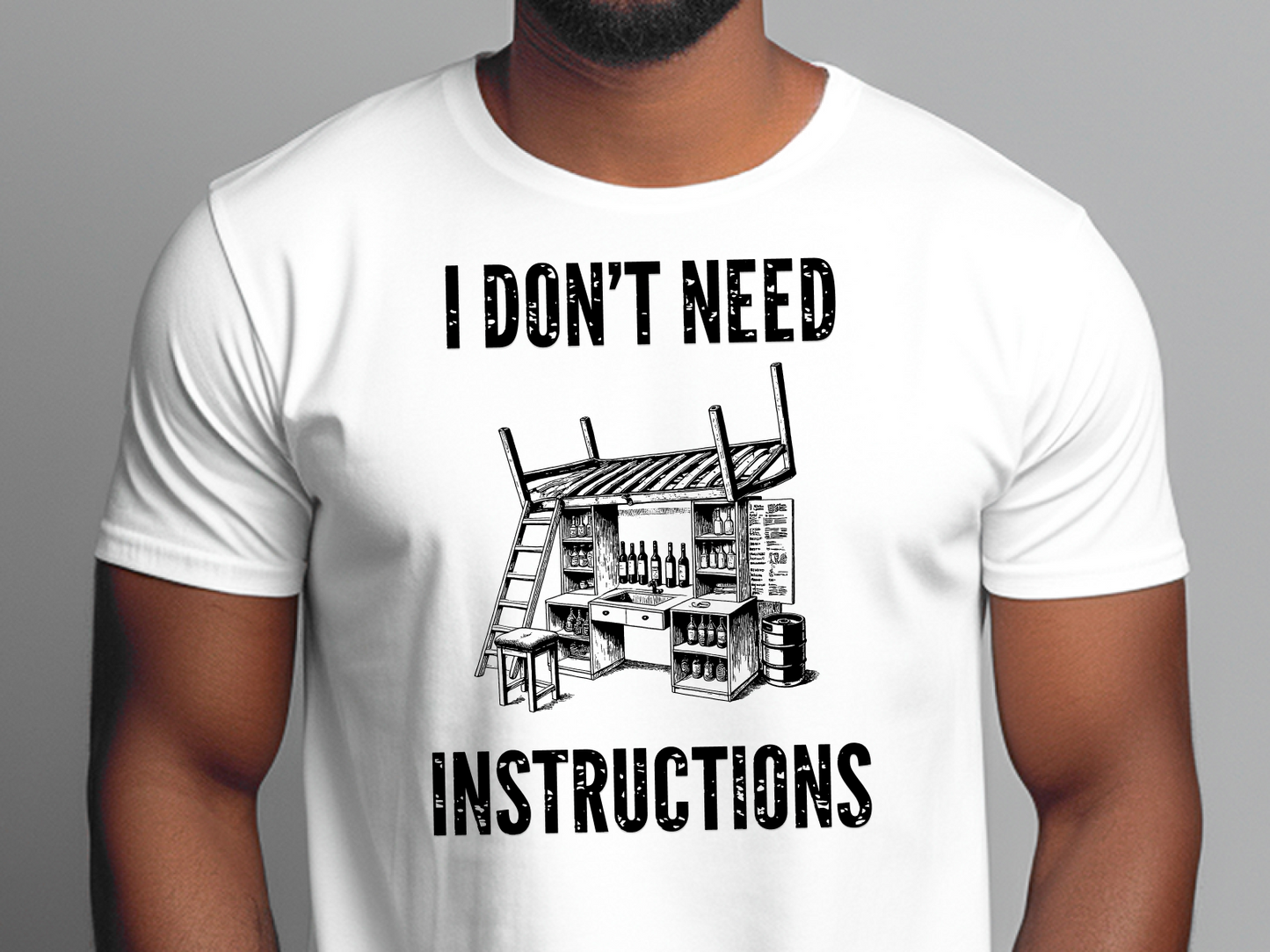 I Don't Need Instructions Funny Handyman DIY Expert Men's Tee Gift