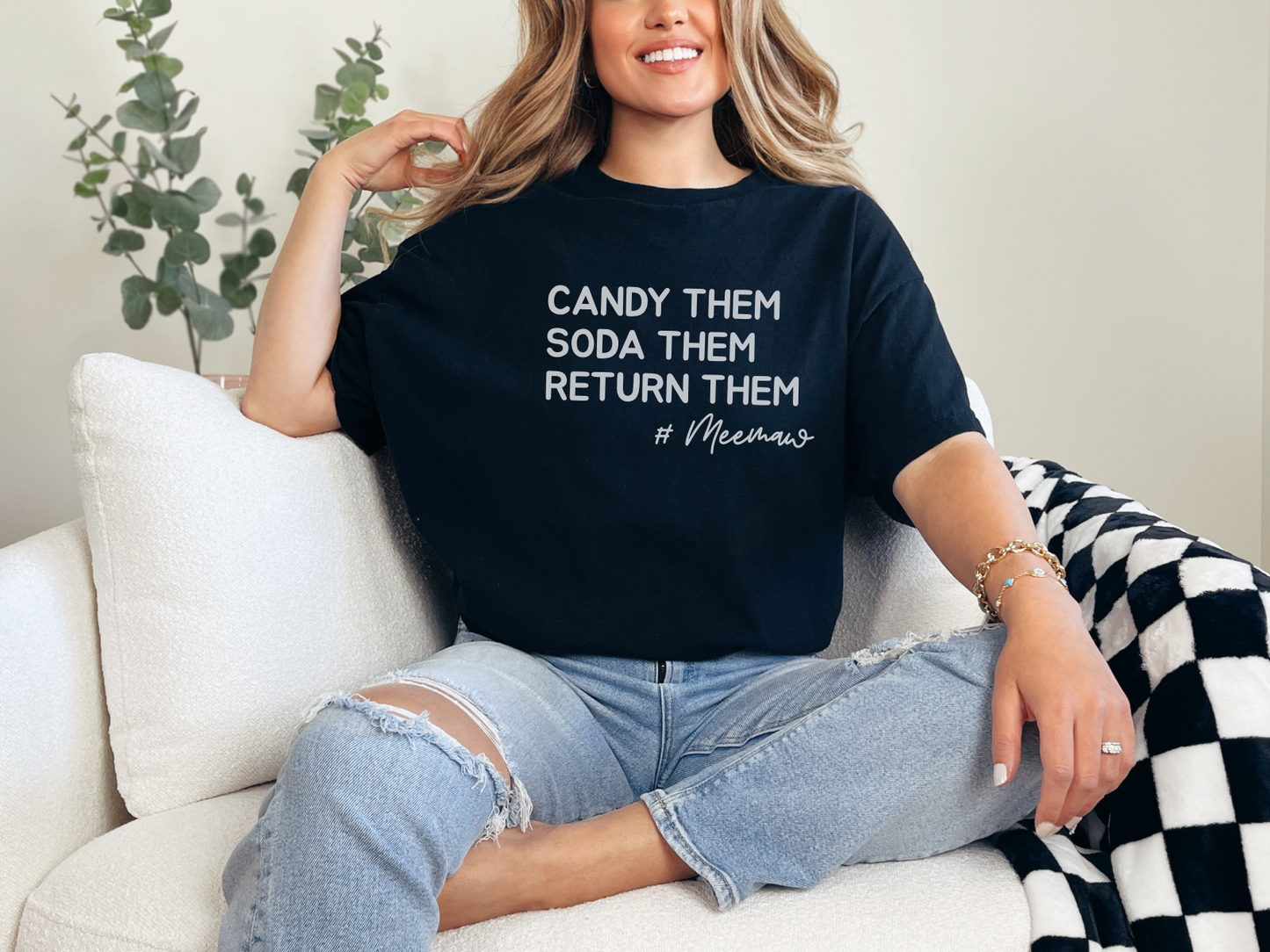 Funny MeeMaw Grandparent Tee: Candy Them, Soda Them, Return Them Humor