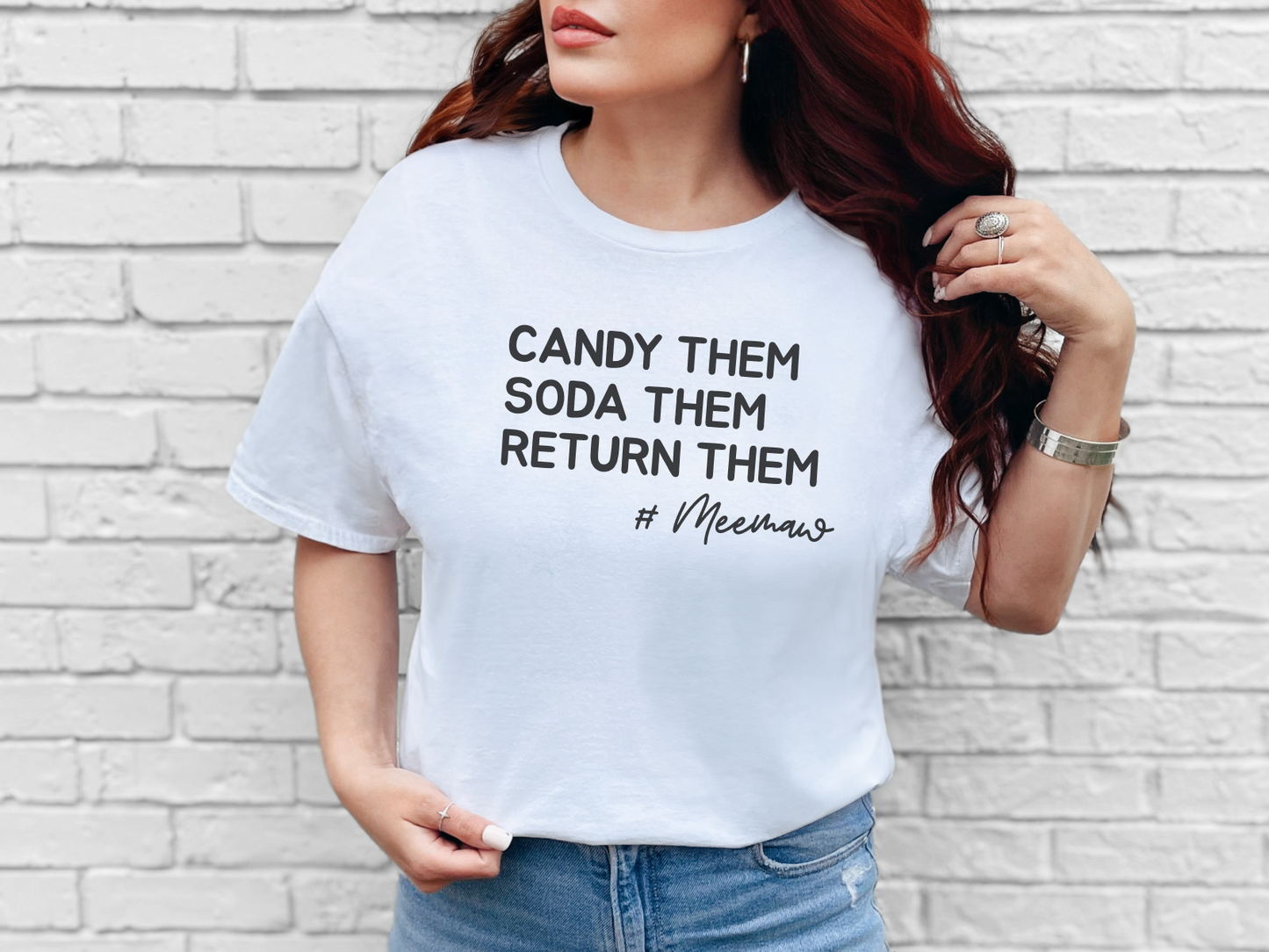 Funny MeeMaw Grandparent Tee: Candy Them, Soda Them, Return Them Humor