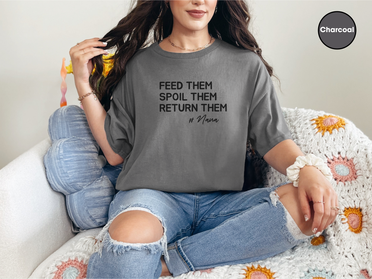 Funny Nana Shirt: Spoil Grandkids, Then Return Them – Humorous Gift