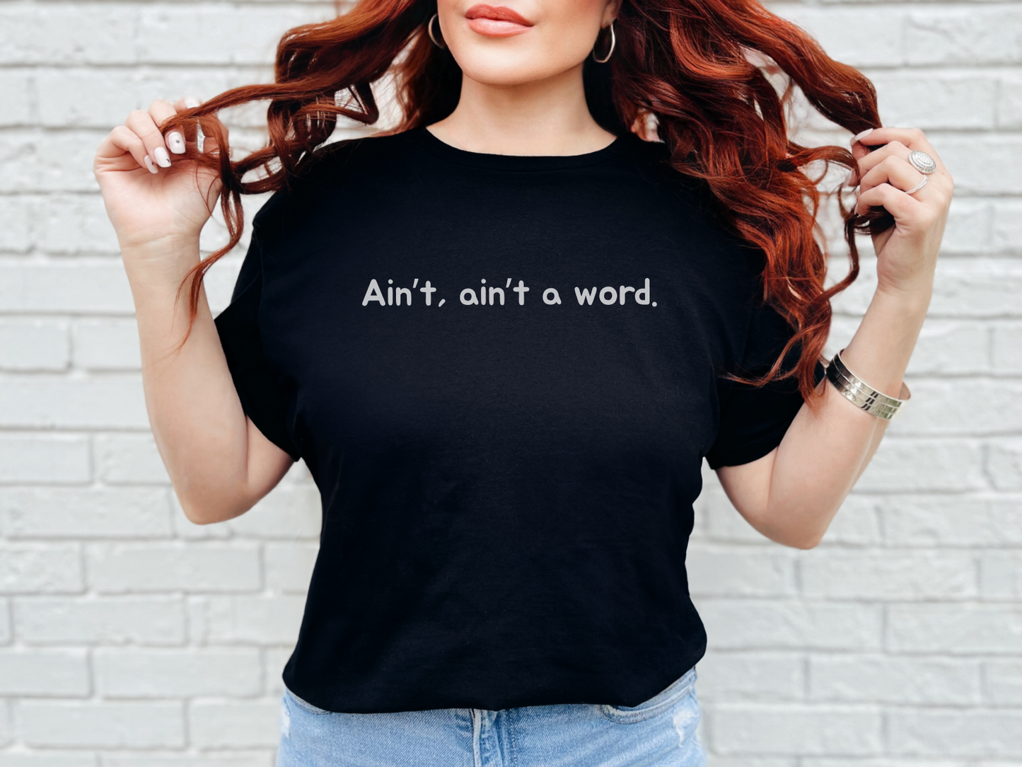 Humorous Grammar Slang Tee – "Ain't A Word" Statement Apparel
