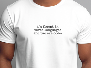 Mockup_01_Im Fluent In Three Languages And Two Are Code.png