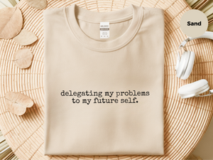 Mockup_03_Delegating My Problems To My Future Self.png