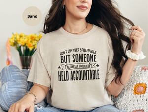 Mockup_03_Dont Cry Over Spilled MilkBut Someone Definitely Should Be Held Accountable.png
