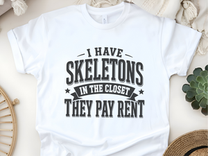 Mockup_03_I Have Skeletons in the ClosetThey Pay Rent.png