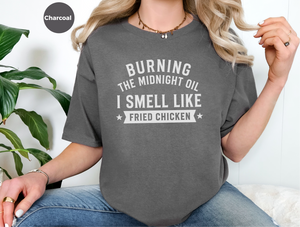 Mockup_04_Burning the Midnight OilI Smell Like Fried Chicken.png