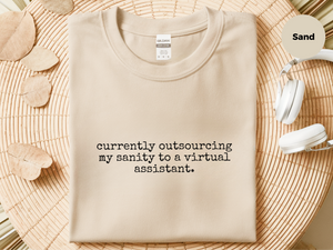 Mockup_04_Currently Outsourcing My Sanity To A Virtual Assistant.png