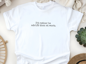 Mockup_05_Id rather be adrift than at work.png