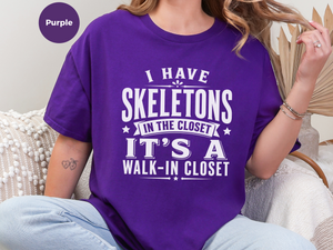 Mockup_06_I Have Skeletons in the ClosetIts a Walk-In Closet.png