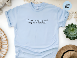 Mockup_06_I Like Camping And Maybe 3 People.png