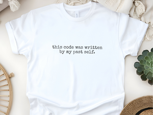 Mockup_06_This Code Was Written By My Past Self.png