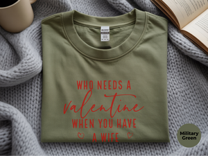 Mockup_07_WhoNeedsAValentineWhenYouHaveAWife.png