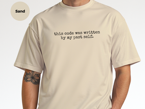 Mockup_08_This Code Was Written By My Past Self.png